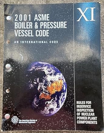 nrc/asme boiler and pressure vessel code section xi 2001 presented at the 2001 asme pressure vessels and