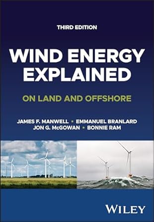 wind energy explained on land and offshore 1st edition james f manwell ,emmanuel branlard ,jon g mcgowan
