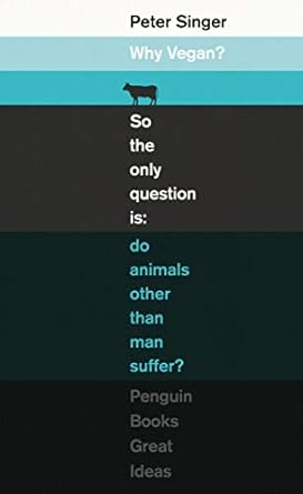 why vegan 1st edition peter singer 0241472385, 978-0241472385