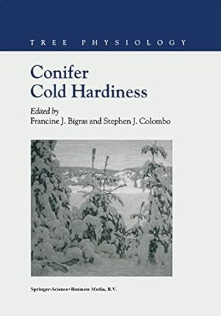 conifer cold hardiness 1st edition f j bigras ,stephen j colombo 0792366360, 978-0792366362