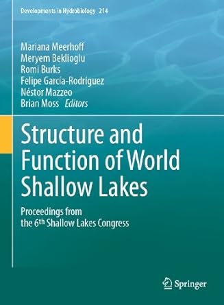 structure and function of world shallow lakes proceedings from the 6th shallow lakes congress 1st edition
