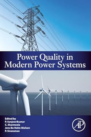power quality in modern power systems 1st edition sanjeevikumar padmanaban ,c sharmeela ,jens bo holm nielsen