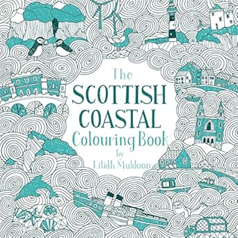 the scottish coastal colouring book 1st edition eilidh muldoon 1780276869, 978-1780276861