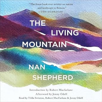 the living mountain 1st edition nan shepherd 1668137569, 978-1668137567