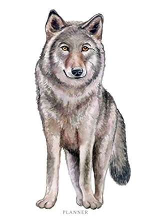 planner weekly planner wolf 1st edition m reilly 1693322706, 978-1693322709