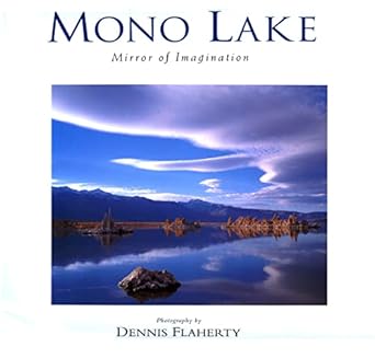 mono lake mirror of imagination 1st edition mark a schlenz ,dennis flaherty 0944197450, 978-0944197455