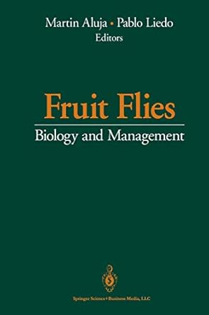 fruit flies biology and management 1st edition pablo liedo martin aluja ,pablo liedo 0387979050,