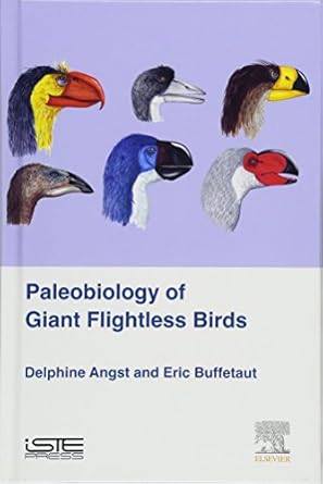 palaeobiology of giant flightless birds 1st edition delphine angst ,eric buffetaut 1785481363, 978-1785481369