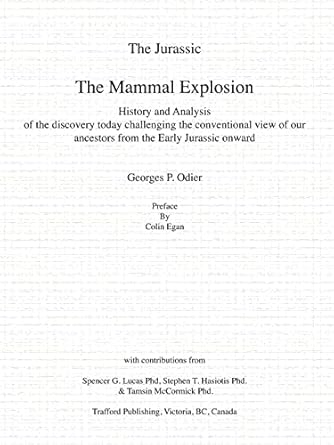 the jurassic the mammal explosion history and analysis of the discovery today challenging the conventional