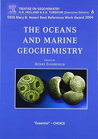 the oceans and marine geochemistry treatise on geochemistry volume 6 1st edition h elderfield 0080451012,