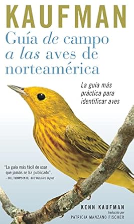 guia de campo kaufman a las aves norteamericanas 1st edition kenn kaufman 0618574247, 978-0618574247