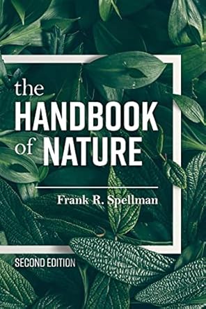 the handbook of nature 1st edition frank r spellman 1641433671, 978-1641433679