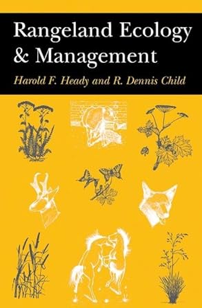 rangeland ecology and management 1st edition harold heady ,r dennis child 0813337992, 978-0813337999