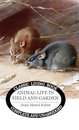 animal life in field and garden 1st edition jean henri fabre 1761533916, 978-1761533914
