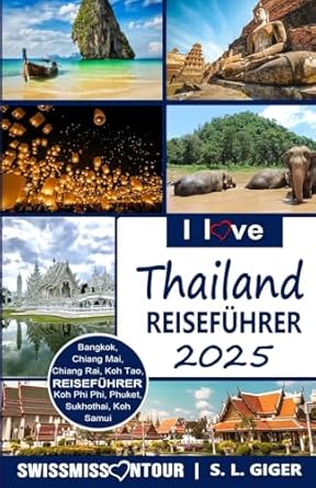i love thailand reisefuhrer thailand diy thailand reisefuhrer gunstig reisen backpacking rucksack reisen nach