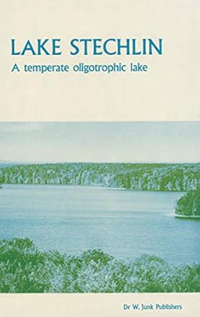 lake stechlin a temperate oligotrophic lake 1st edition s jost casper 9061935121, 978-9061935124