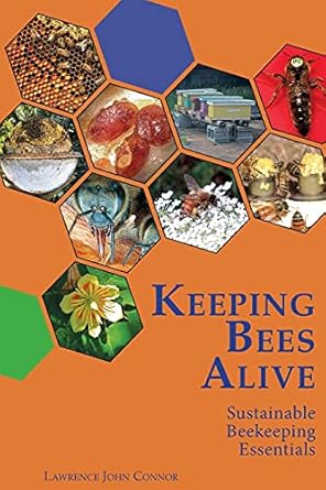 Keeping Bees Alive Sustainable Beekeeping Essentials
