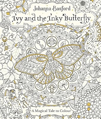 ivy and the inky butterfly 1st edition johanna basford 0753545659, 978-0753545652