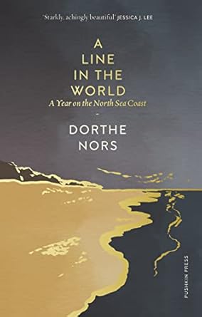 a line in the world 1st edition dorthe nors 1782277951, 978-1782277958