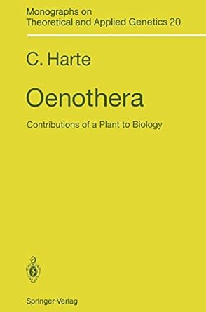 oenothera contributions of a plant to biology 1st edition cornelia harte 3540531149, 978-3540531142