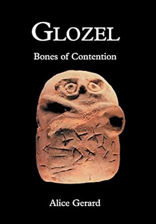 glozel bones of contention 1st edition alice gerard 0595670679, 978-0595670673
