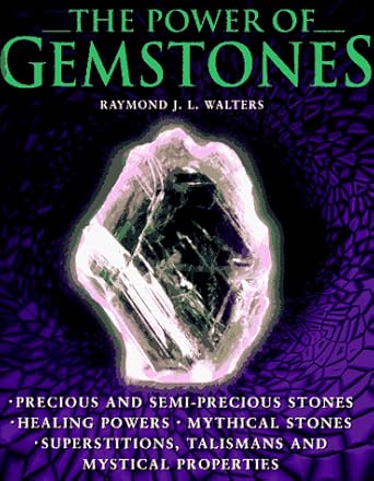 the power of gemstones 1st edition raymond j l walters 0785806423, 978-0785806424