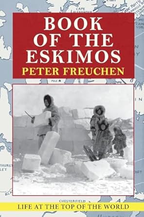 book of the eskimos 1st edition peter freuchen 1648372716, 978-1648372711