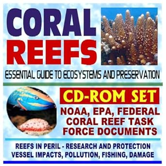 coral reefs essential guide to ecosystems and preservation noaa epa federal coral reef task force research