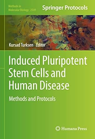 induced pluripotent stem cells and human disease methods and protocols 1st edition kursad turksen 1071625845,