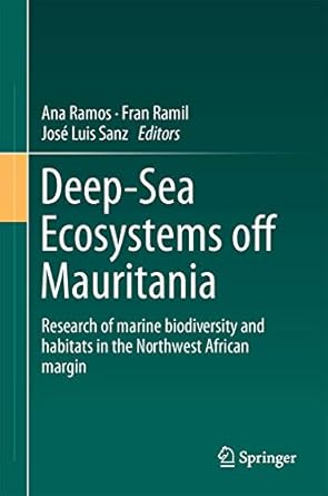 deep sea ecosystems off mauritania research of marine biodiversity and habitats in the northwest african