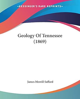 geology of tennessee 1st edition james merrill safford 1437154328, 978-1437154320