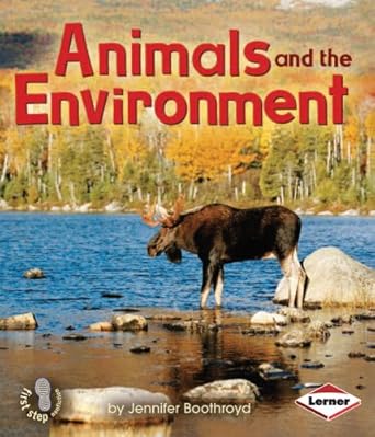 animals and the environment 1st edition jennifer boothroyd 0822586029, 978-0822586029