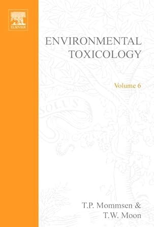 environmental toxicology 1st edition t w moon ,t p mommsen 0444518339, 978-0444518330