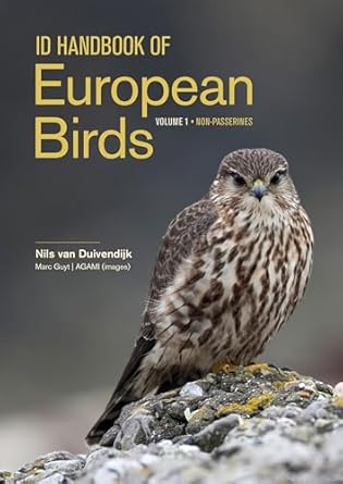 id handbook of european birds 1st edition nils van duivendijk ,agami photo agency 0691253579, 978-0691253572