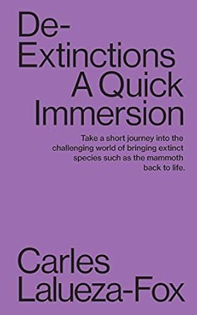 de extinctions a quick immersion 1st edition carles lalueza fox 1949845001, 978-1949845006