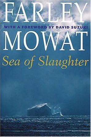 sea of slaughter 1st edition farley mowat 0811731693, 978-0811731690