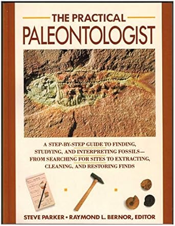 practical paleontologist 1st edition steve parker 0671693077, 978-0671693077