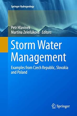 storm water management examples from czech republic slovakia and poland 1st edition petr hlavinek ,martina