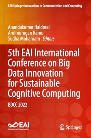 5th eai international conference on big data innovation for sustainable cognitive computing bdcc 2022 1st