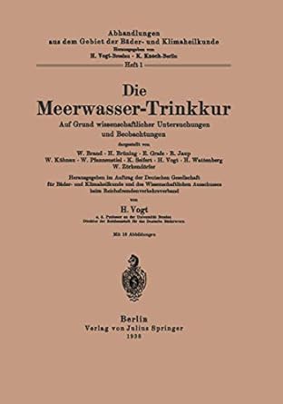 die meerwasser trinkkur auf grund wissenschaftlicher untersuchungen und beobachtungen 1st edition vogt vogt
