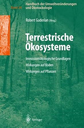 handbuch der umweltveranderungen und okotoxikologie band 2a terrestrische okosysteme immissionsokologische