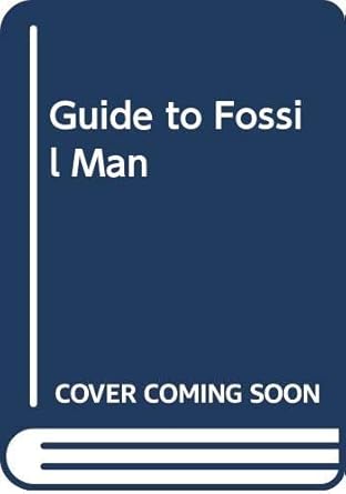 guide to fossil man 1st edition michael h day 0304312886, 978-0304312887