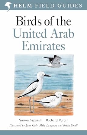 field guide to birds of the united arab emirates 1st edition simon aspinall ,richard porter 1472982576,