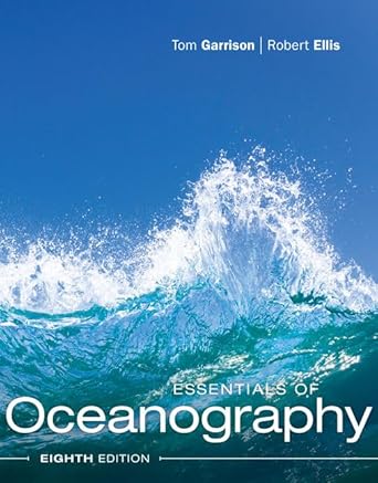 essentials of oceanography 1st edition tom garrison ,robert ellis 1337098647, 978-1337098649