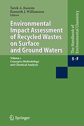 environmental impact assessment of recycled wastes on surface and ground waters concepts methodology and