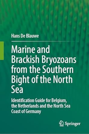 marine and brackish bryozoans from the southern bight of the north sea identification guide for belgium the