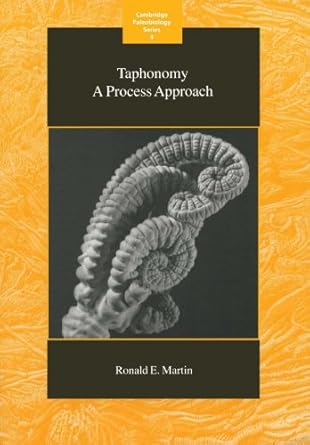 taphonomy a process approach 1st edition ronald e martin 0521598338, 978-0521598330