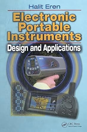 electronic portable instruments design and applications 1st edition halit eren 0849319986, 978-0849319983