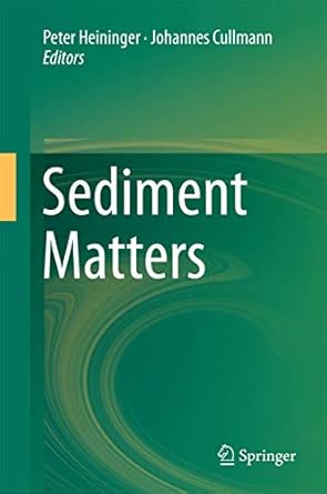 sediment matters 1st edition peter heininger ,johannes cullmann 3319146955, 978-3319146959