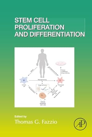 stem cell proliferation and differentiation 1st edition thomas g fazzio 0128128909, 978-0128128909